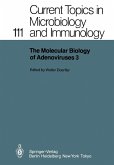 The Molecular Biology of Adenoviruses 3 (eBook, PDF) The Molecular Biology of Adenoviruses 3 (eBook, PDF)