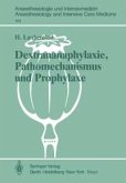 Dextrananaphylaxie, Pathomechanismus und Prophylaxe (eBook, PDF)