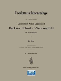 Cover Fördermaschinenanlage auf Schacht No. I der Steinkohlen-Actien-Gesellschaft Bockwa-Hohndorf-Vereinigtfeld bei Lichtenstein (eBook, PDF)