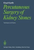 Percutaneous Surgery of Kidney Stones (eBook, PDF)