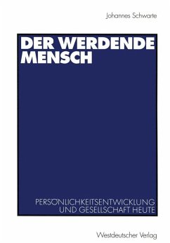 Der werdende Mensch (eBook, PDF) - Schwarte, Johannes