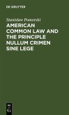 American common law and the principle nullum crimen sine lege (eBook, PDF)