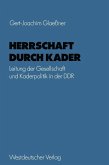 Herrschaft durch Kader (eBook, PDF)