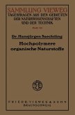 Hochpolymere organische Naturstoffe (eBook, PDF)