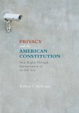 Privacy and the American Constitution (eBook, PDF)