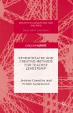 Ethnotheatre and Creative Methods for Teacher Leadership (eBook, PDF)