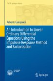 An Introduction to Linear Ordinary Differential Equations Using the Impulsive Response Method and Factorization (eBook, PDF)