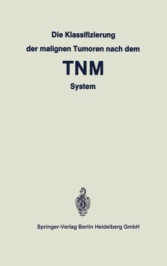 Cover Die Klassifizierung der malignen Tumoren nach dem TNM System (eBook, PDF)