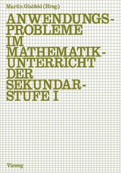 Anwendungsprobleme im Mathematikunterricht der Sekundarstufe I (eBook, PDF) - Glatfeld, Jürgen