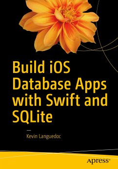 Build iOS Database Apps with Swift and SQLite (eBook, PDF) - Languedoc, Kevin