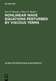 Nonlinear Wave Equations Perturbed by Viscous Terms (eBook, PDF)