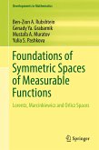 Foundations of Symmetric Spaces of Measurable Functions (eBook, PDF)
