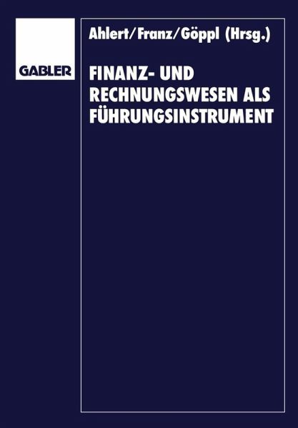 Finanz- und Rechnungswesen als Führungsinstrument (eBook, PDF)