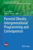 Parental Obesity: Intergenerational Programming and Consequences (eBook, PDF)