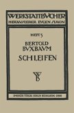 Das Schleifen der Metalle (eBook, PDF) Das Schleifen der Metalle (eBook, PDF)