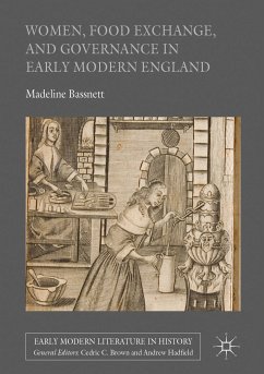 Women, Food Exchange, and Governance in Early Modern England (eBook, PDF) - Bassnett, Madeline