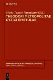Theodori Metropolitae Cyzici Epistulae (eBook, PDF) Theodori Metropolitae Cyzici Epistulae (eBook, PDF)