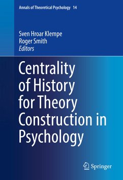 Centrality of History for Theory Construction in Psychology (eBook, PDF)