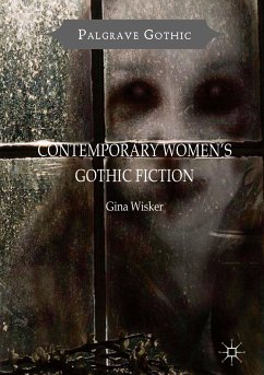 Contemporary Women's Gothic Fiction (eBook, PDF)