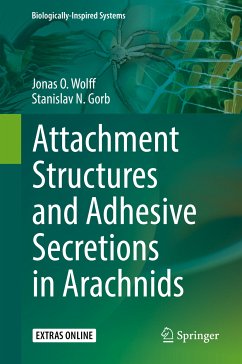 Attachment Structures and Adhesive Secretions in Arachnids (eBook, PDF) - Wolff, Jonas O.; Gorb, Stanislav N.
