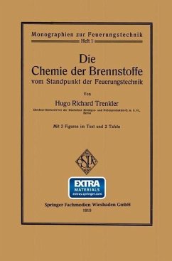 Die Chemie der Brennstoffe vom Standpunkt der Feuerungstechnik (eBook, PDF) - Trenkler, Hugo Richard