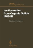 Ion Formation from Organic Solids (IFOS III) (eBook, PDF)