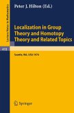 Localization in Group Theory and Homotopy Theory and Related Topics (eBook, PDF)