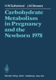 Carbohydrate Metabolism in Pregnancy and the Newborn 1978 (eBook, PDF)
