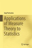 Applications of Measure Theory to Statistics (eBook, PDF)