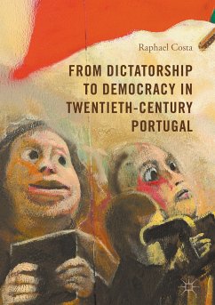 From Dictatorship to Democracy in Twentieth-Century Portugal (eBook, PDF)