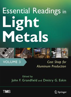 Essential Readings in Light Metals, Volume 3, Cast Shop for Aluminum Production (eBook, PDF)