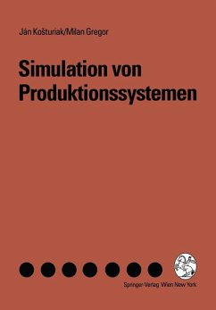 Simulation von Produktionssystemen (eBook, PDF) - Kosturiak, Jan; Gregor, Milan