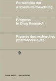 Fortschritte der Arzneimittelforschung \ Progress in Drug Research \ Progrès des recherches pharmaceutiques (eBook, PDF)