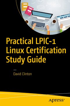 Practical LPIC-1 Linux Certification Study Guide (eBook, PDF) - Clinton, David
