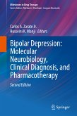 Bipolar Depression: Molecular Neurobiology, Clinical Diagnosis, and Pharmacotherapy (eBook, PDF)