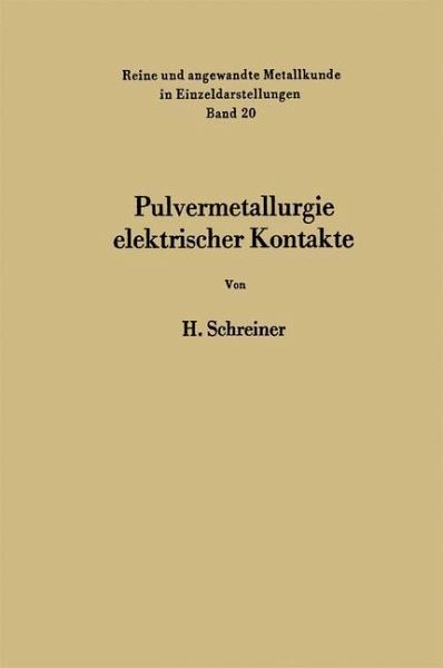 Pulvermetallurgie elektrischer Kontakte (eBook, PDF) Pulvermetallurgie elektrischer Kontakte (eBook, PDF)