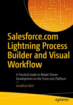 Salesforce.com Lightning Process Builder and Visual Workflow (eBook, PDF) - Keel, Jonathan