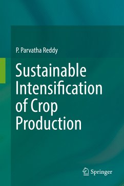 Sustainable Intensification of Crop Production (eBook, PDF) - Reddy, P. Parvatha
