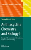 Anthracycline Chemistry and Biology I (eBook, PDF)