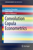 Convolution Copula Econometrics (eBook, PDF)