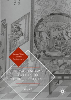 Bernard Shaw’s Bridges to Chinese Culture (eBook, PDF) - Li, Kay