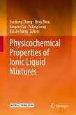 Physicochemical Properties of Ionic Liquid Mixtures (eBook, PDF)