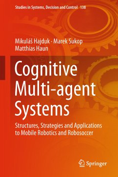 Cognitive Multi-agent Systems (eBook, PDF) - Hajduk, Mikuláš; Sukop, Marek; Haun, Matthias