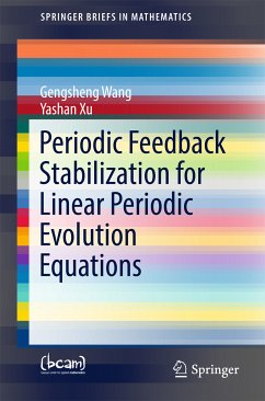 Periodic Feedback Stabilization for Linear Periodic Evolution Equations (eBook, PDF) - Wang, Gengsheng; Xu, Yashan