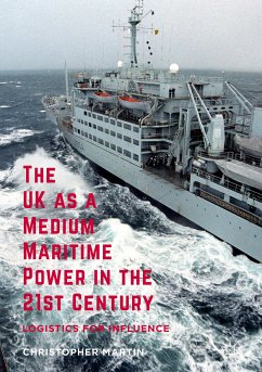 The UK as a Medium Maritime Power in the 21st Century (eBook, PDF)