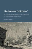 Ottoman 'Wild West' (eBook, PDF)