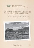 An Environmental History of Southern Malawi (eBook, PDF)