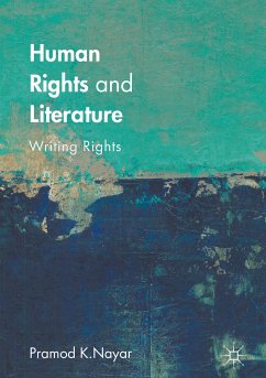 Human Rights and Literature (eBook, PDF) - Nayar, Pramod K.