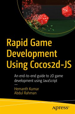 Rapid Game Development Using Cocos2d-JS (eBook, PDF) - Kumar, Hemanth; Rahman, Abdul