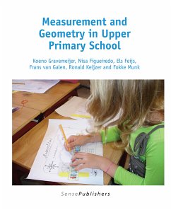 Measurement and Geometry in Upper Primary School (eBook, PDF) - Koeno, Gravemeijer; Figueiredo, Nisa; Feijs, Els; van Galen, Frans; Keijzer, Ronald; Munk, Fokke